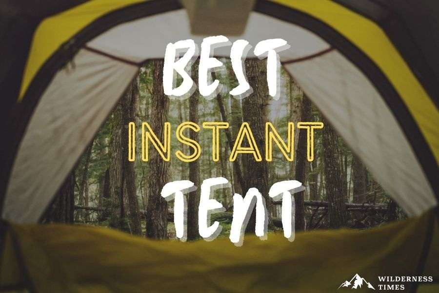 Best Instant Tent