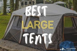 Best Large Tent
