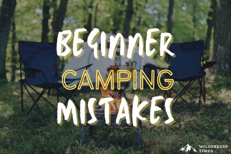 Beginner Camping Mistakes