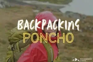 Best Backpacking Poncho