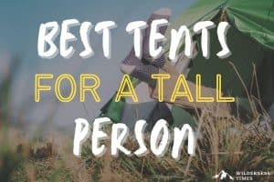 Best Tent for a tall person