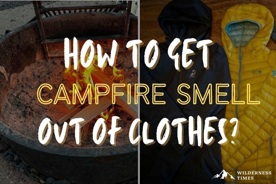 how-to-get-campfire-smell-out-of-clothes-super-simple-hacks