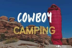Cowboy Camping 101