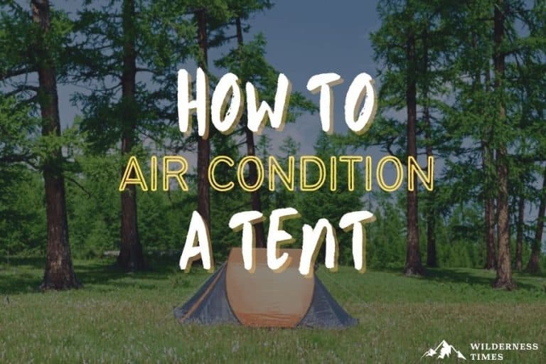 How to Air Condition A Tent