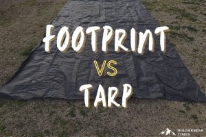 Tent Footprint vs Tarp