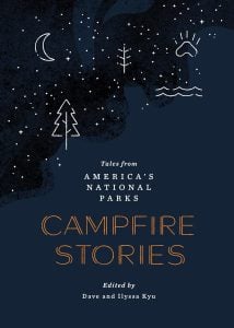 Campfire Stories- Tales from America's National Parks