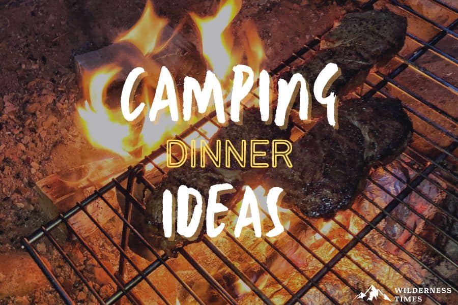 Camping Dinner Ideas