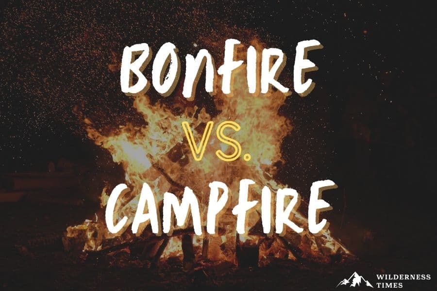 Bonfire vs. Campfire