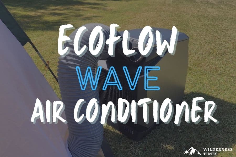 EcoFlow Wave Portable Tent Air Conditioner (Review)