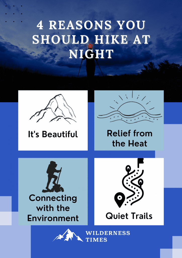 4 Reasons you Should Hike at Night