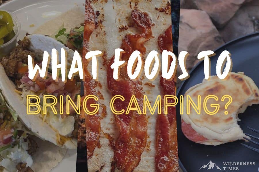 What Foods To Bring Camping