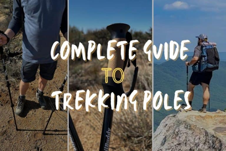 Complete Guide to Trekking Poles