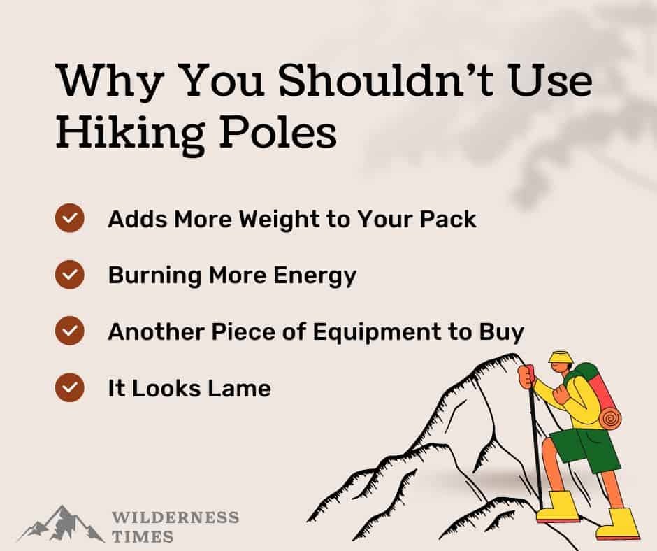 Why You Shouldn’t Use Hiking Poles