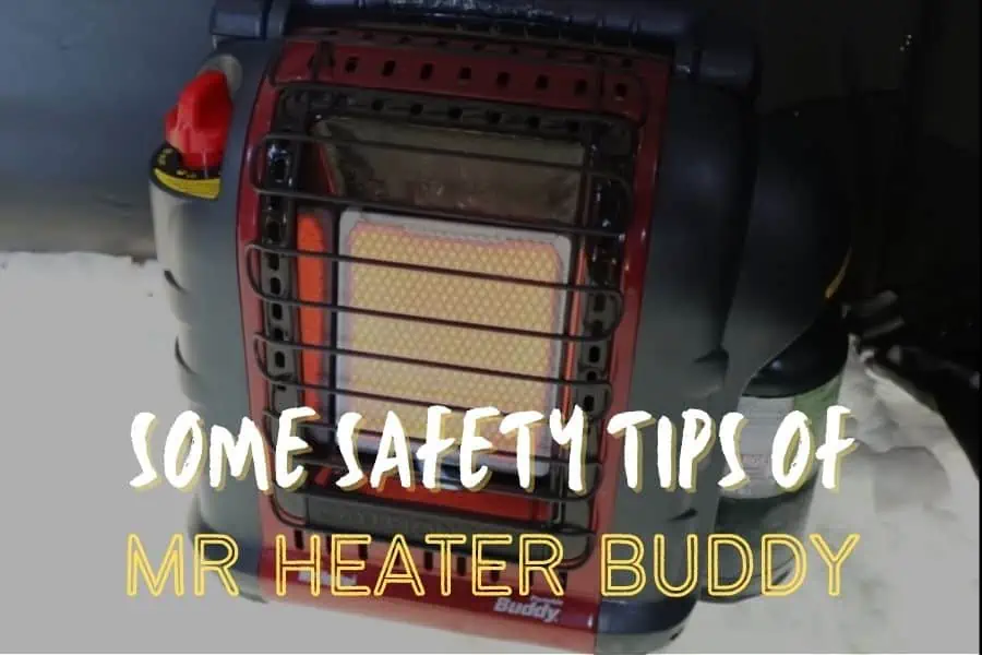 Is a Mr. Heater Buddy Safe in a Tent?