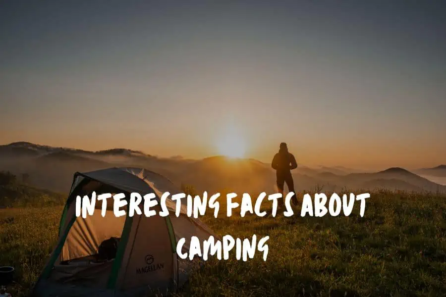Facts about Camping