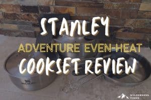 Stanley Adventure Even-Heat Cookset Review