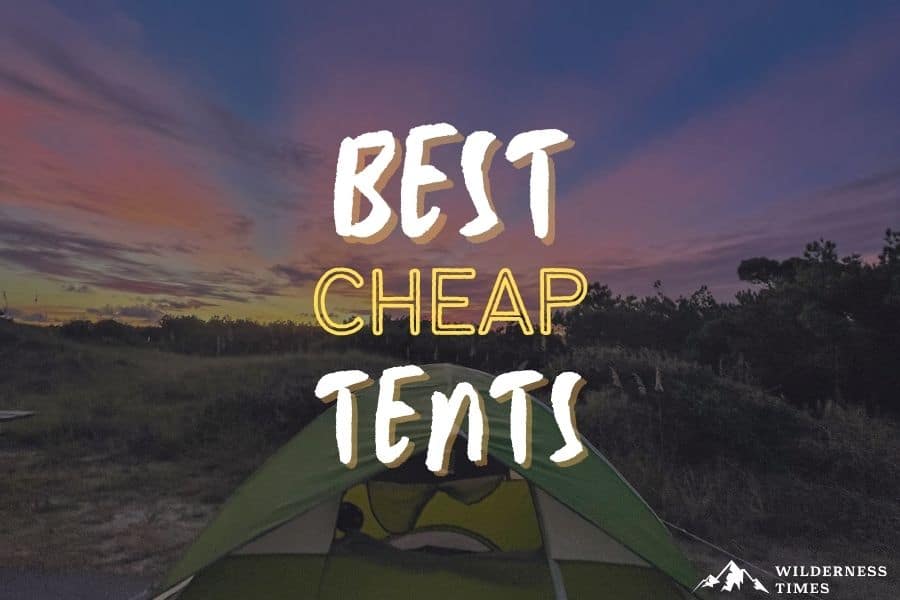 Best Cheap Tents