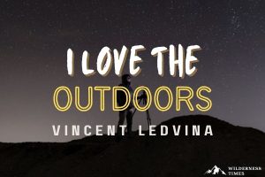 I Love The Outdoors - Vincent Ledvina