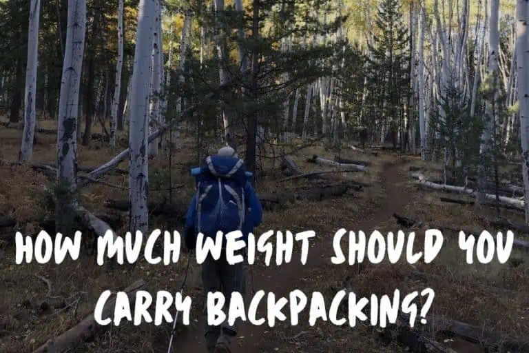 How Much Weight Should You Carry Backpacking?