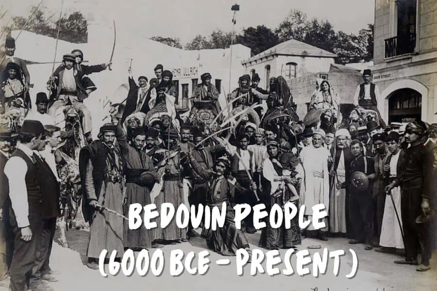 Bedouin People (6000 BCE-present)