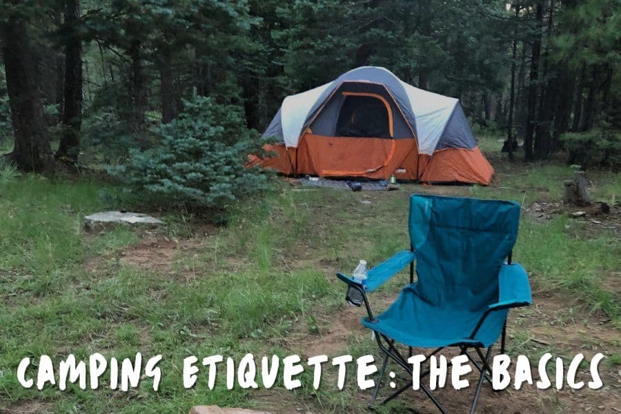 Camping Etiquette: The Basics