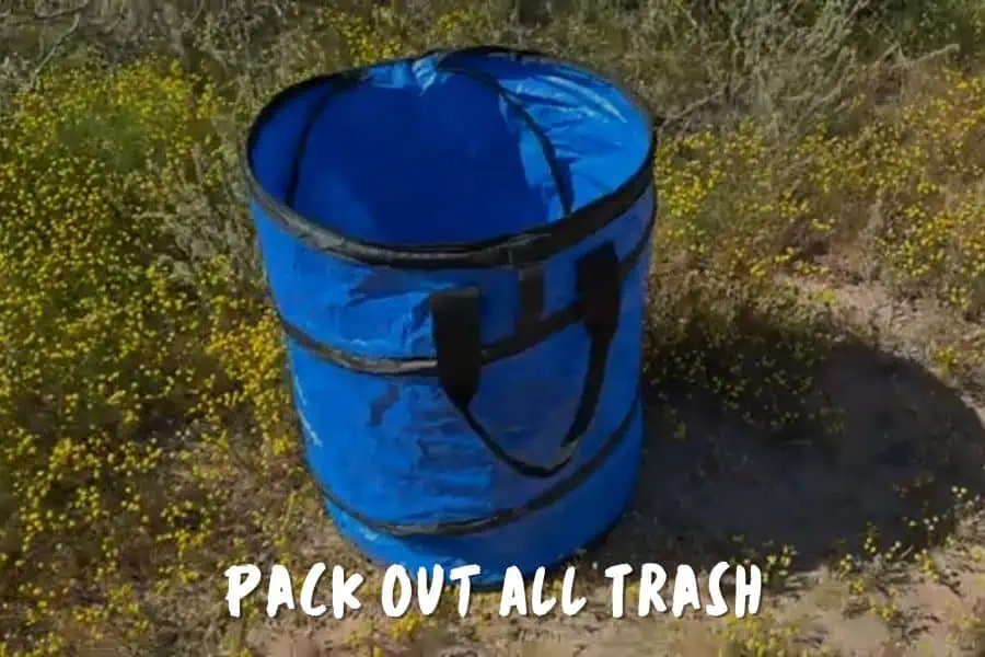 Pack Out All Trash (Or Properly Dispose Of It)