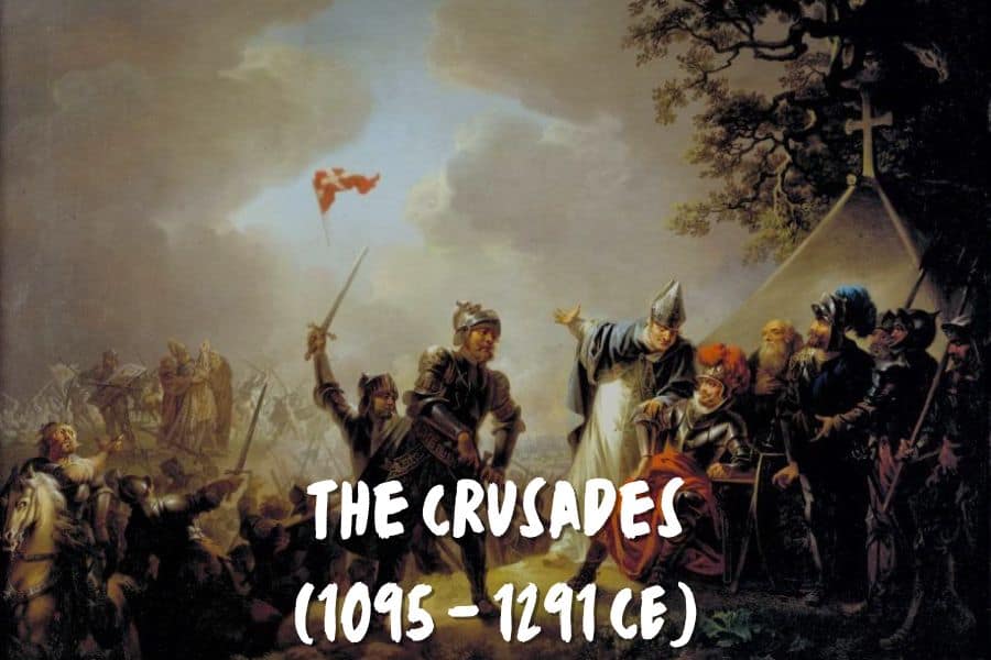 The Crusades (1095-1291 CE)