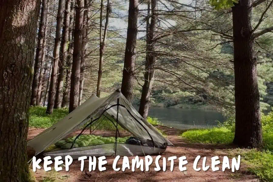 Keep The Campsite Clean