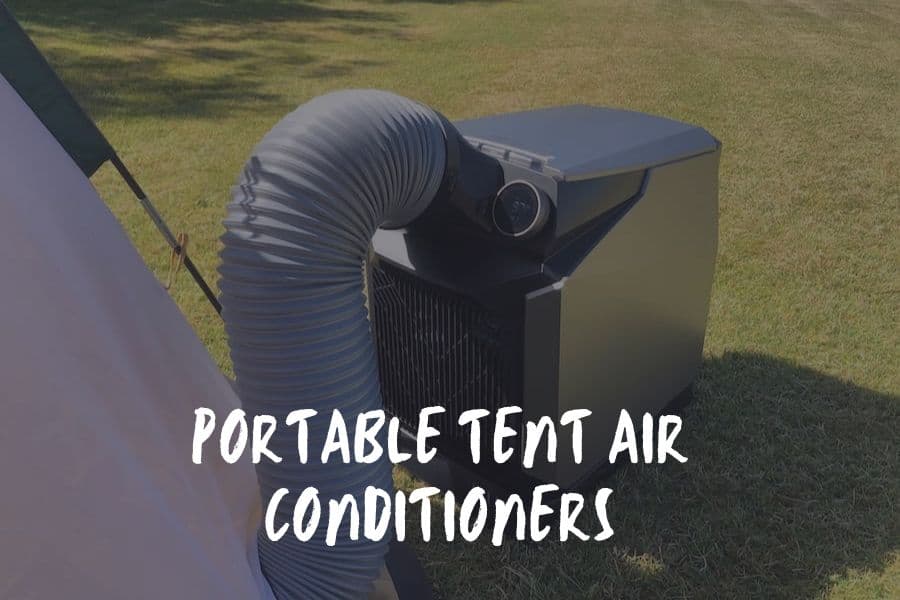 Portable Tent Air Conditioners
