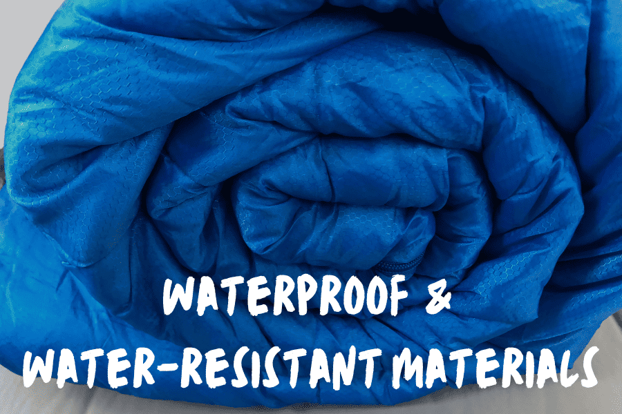 waterproof & water-resistant materials 