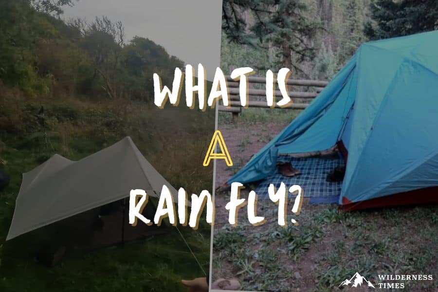 What Is A Rain Fly?