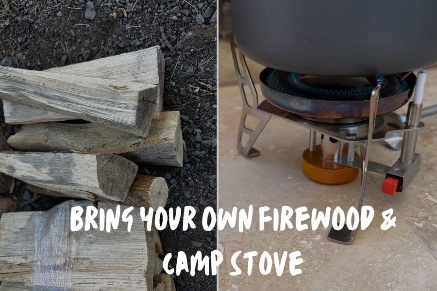 Bring Your Own Firewood & Camp Stove