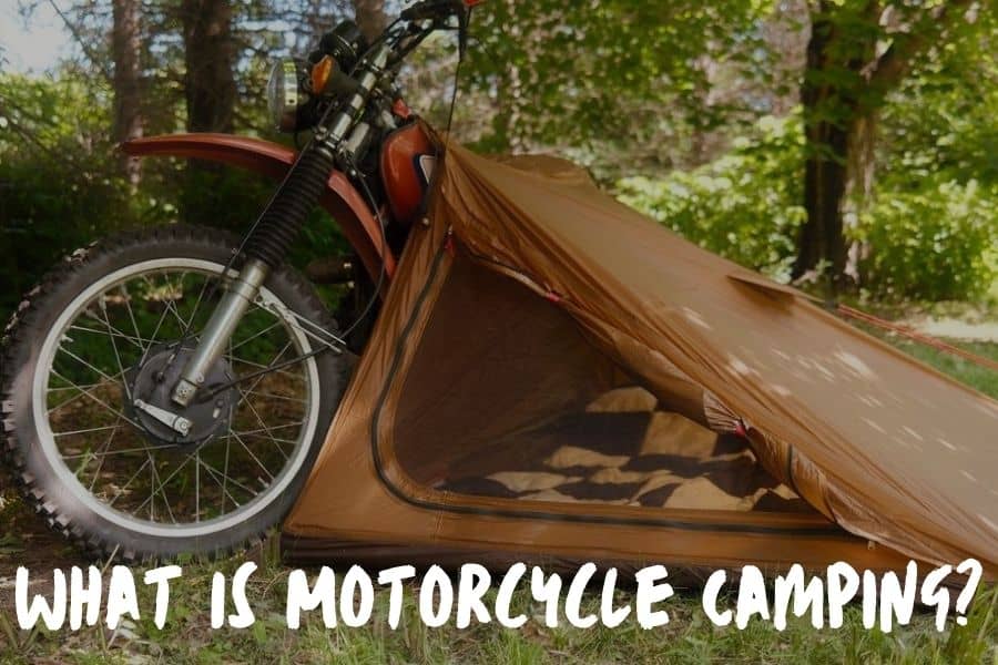 What Is Motorcycle Camping?