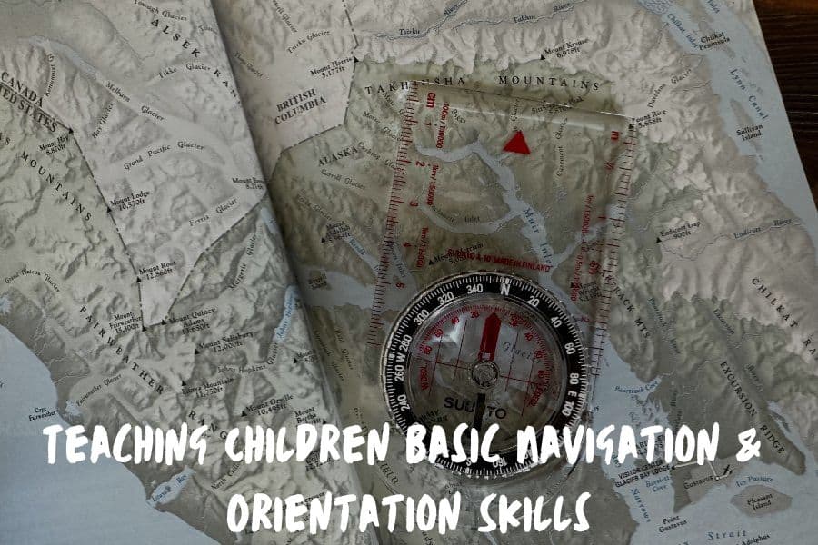 Teaching Children Basic Navigation & Orientation Skills