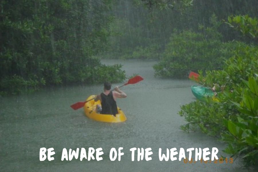 Be Aware Of The Weather