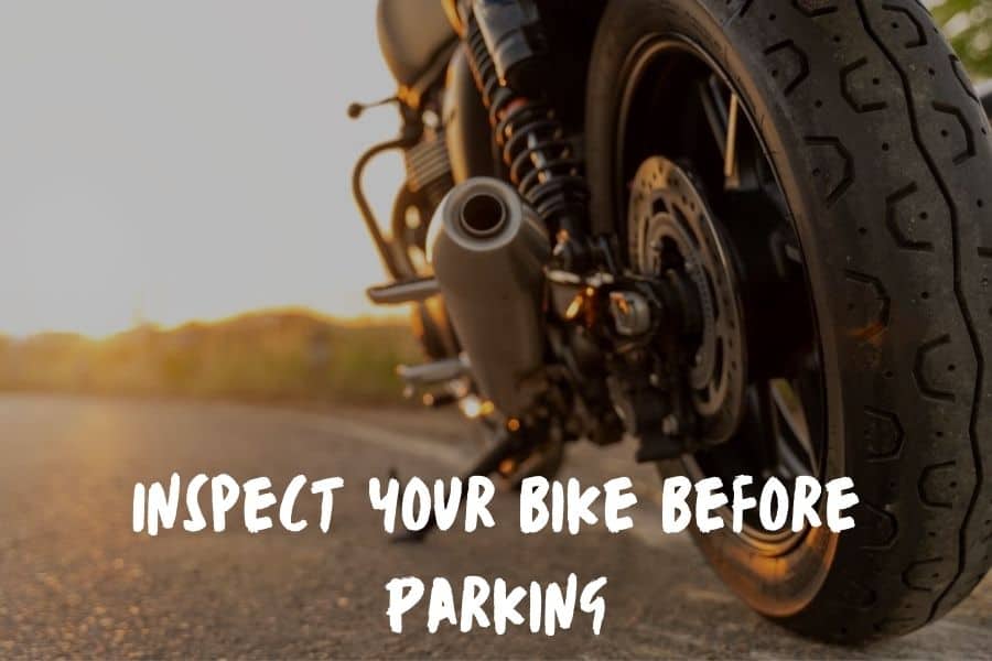 Inspect Your Bike Before Parking