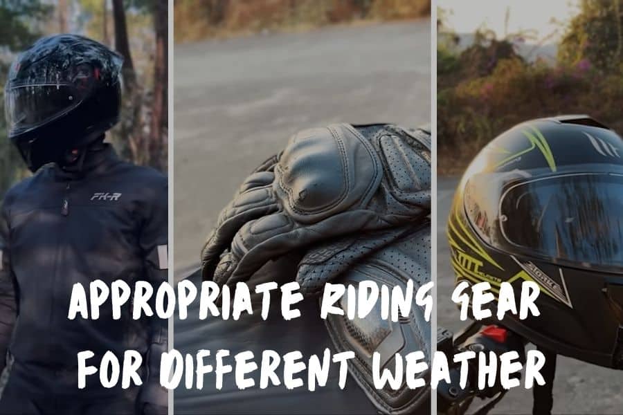 Appropriate Riding Gear For Different Weather