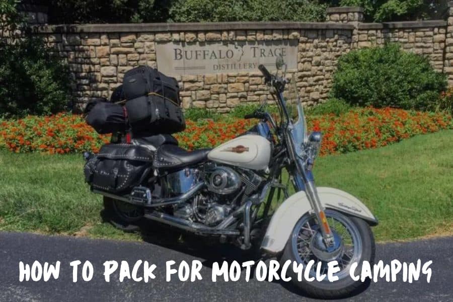 How To Pack For Motorcycle Camping