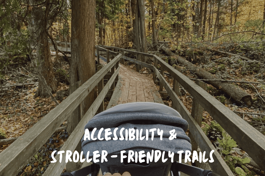 Accessibility & Stroller-Friendly Trails