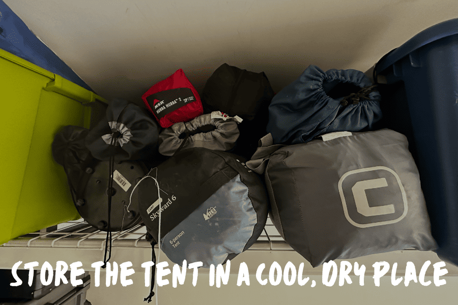 Store The Tent In A Cool, Dry Place