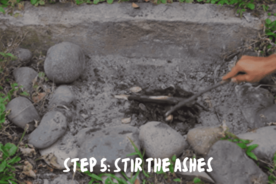Step 5: Stir The Ashes