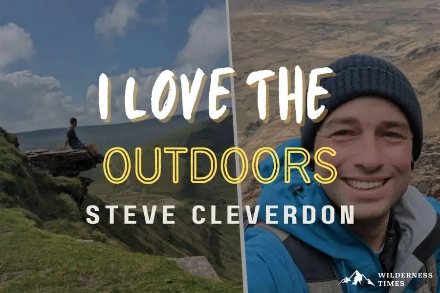 I Love The Outdoors Interview Series #24 – Steve Cleverdon