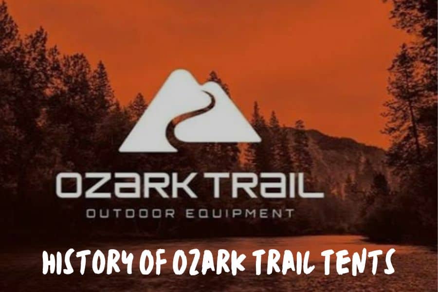 History Of Ozark Trail Tents