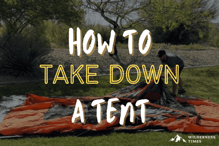 How To Take Down A Tent