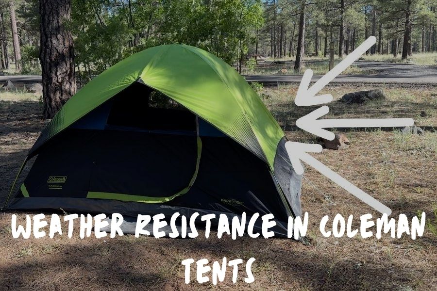 Weather Resistance In Coleman Tents