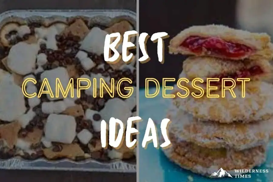 The Best Camping Dessert Ideas
