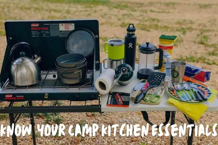 Know Your Camp Kitchen Essentials