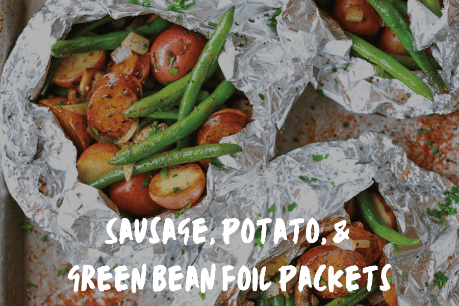 Sausage, Potato, & Green Bean Foil Packets