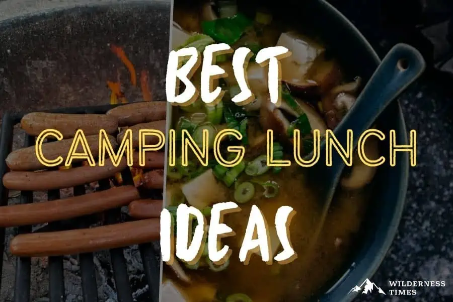 Best Camping Lunch Ideas