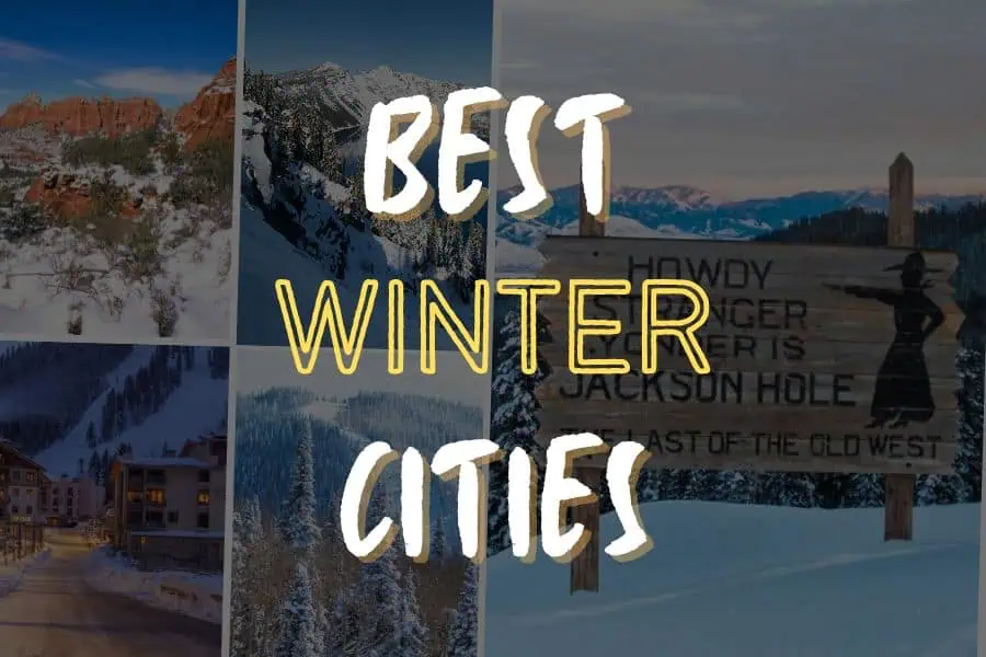 10 Greatest Outside Cities to Go to This Winter: REVEALED